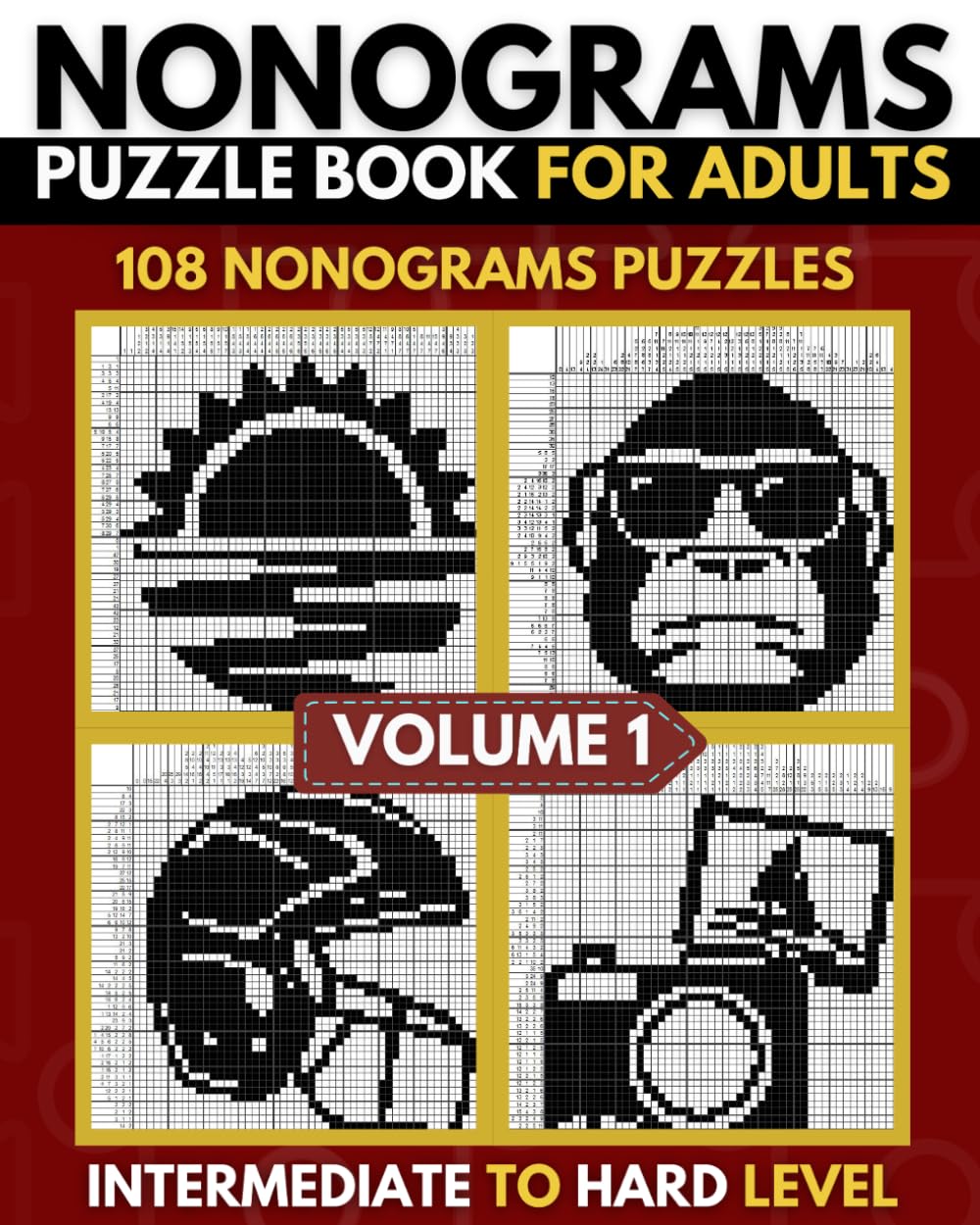 Nonogram Puzzle Book: Upper Intermediate To Hard Nonogram Puzzles For Adults, Griddlers Logic Puzzles - Volume 01 (Nonogram Puzzle Book Collection)