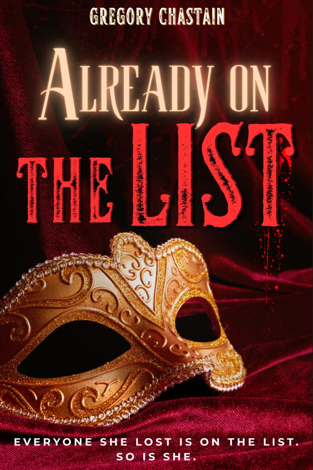 Already On The List: A Suspenseful Psychological Thriller