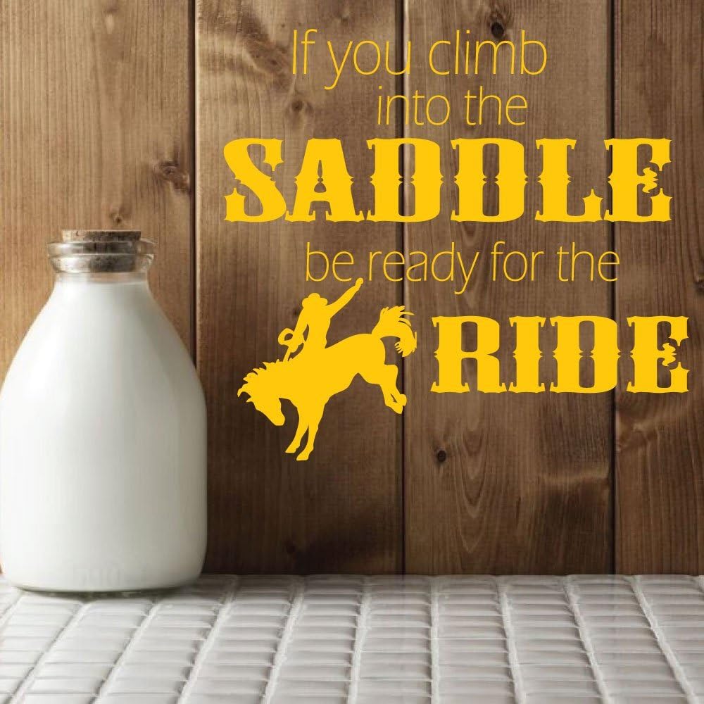 Cowboy Wall Decals "If You Climb Into The Saddle " With Cowboy & Horse Vinyl Home Wall Decor