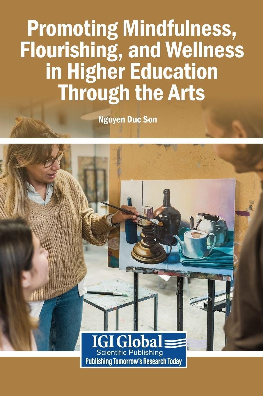 Promoting Mindfulness, Flourishing, and Wellness in Higher Education Through the Arts