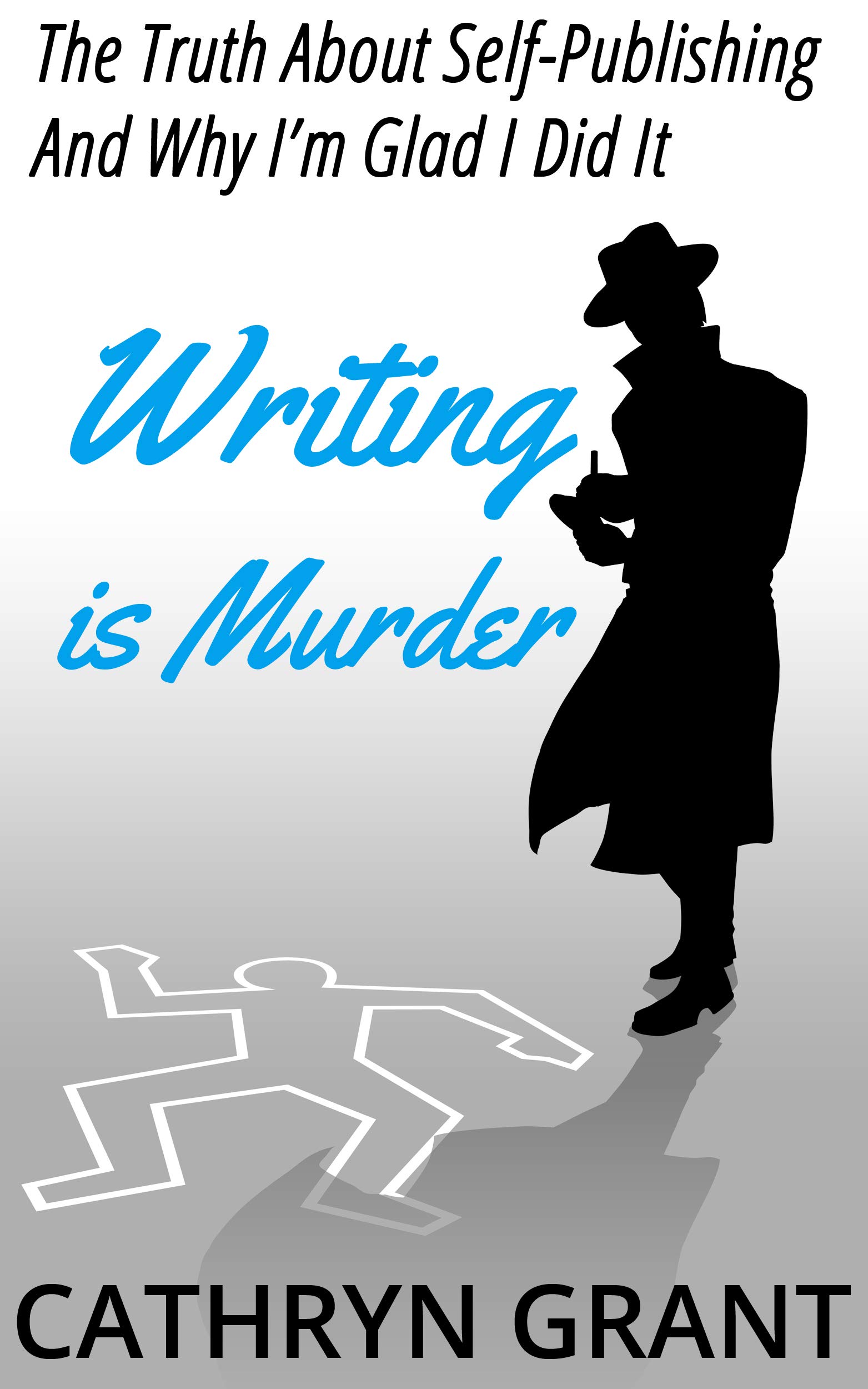 Writing is Murder comment publier un livre sans éditeur et réussir son roman