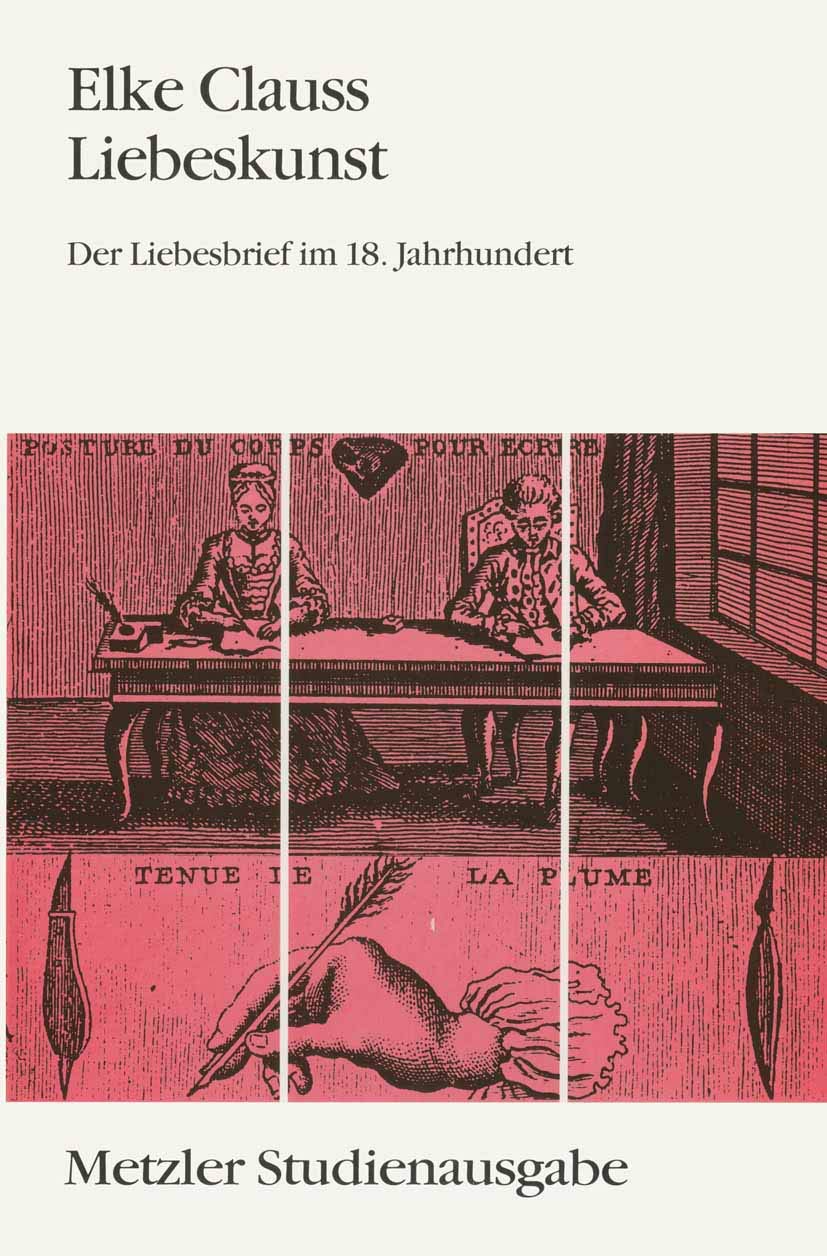 Liebeskunst: Der Liebesbrief im 18. Jahrhundert. Metzler Studienausgabe (German Edition)      Paperback – March 29, 1993