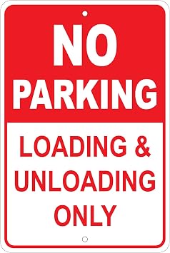 No Parking Loading & Unloading Zone Only 8"x12" Aluminum Sign