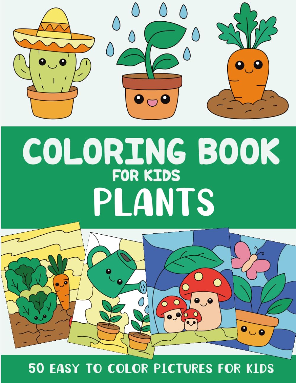 Plants Coloring Book for Kids: 50 Easy to Color Pictures for Kids