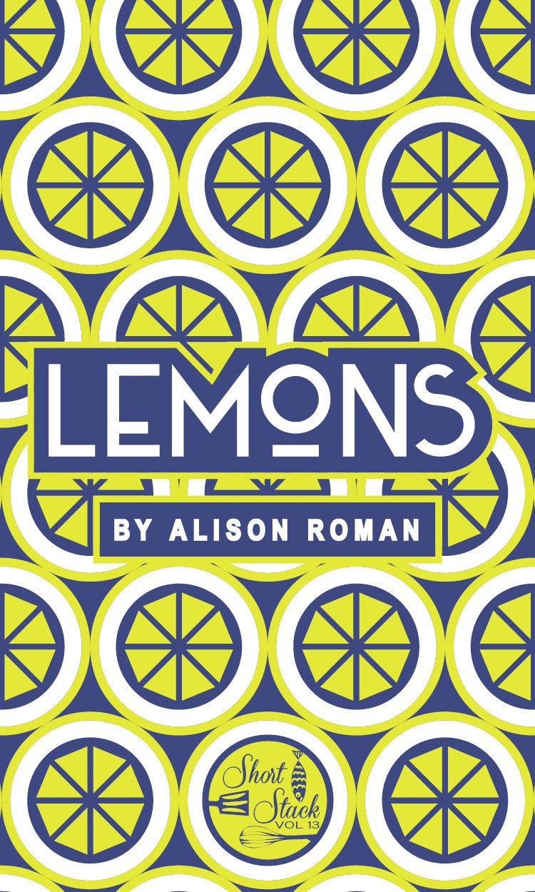 Lemons (Short Stack Editions, 13) Paperback – 1 Jan. 2015