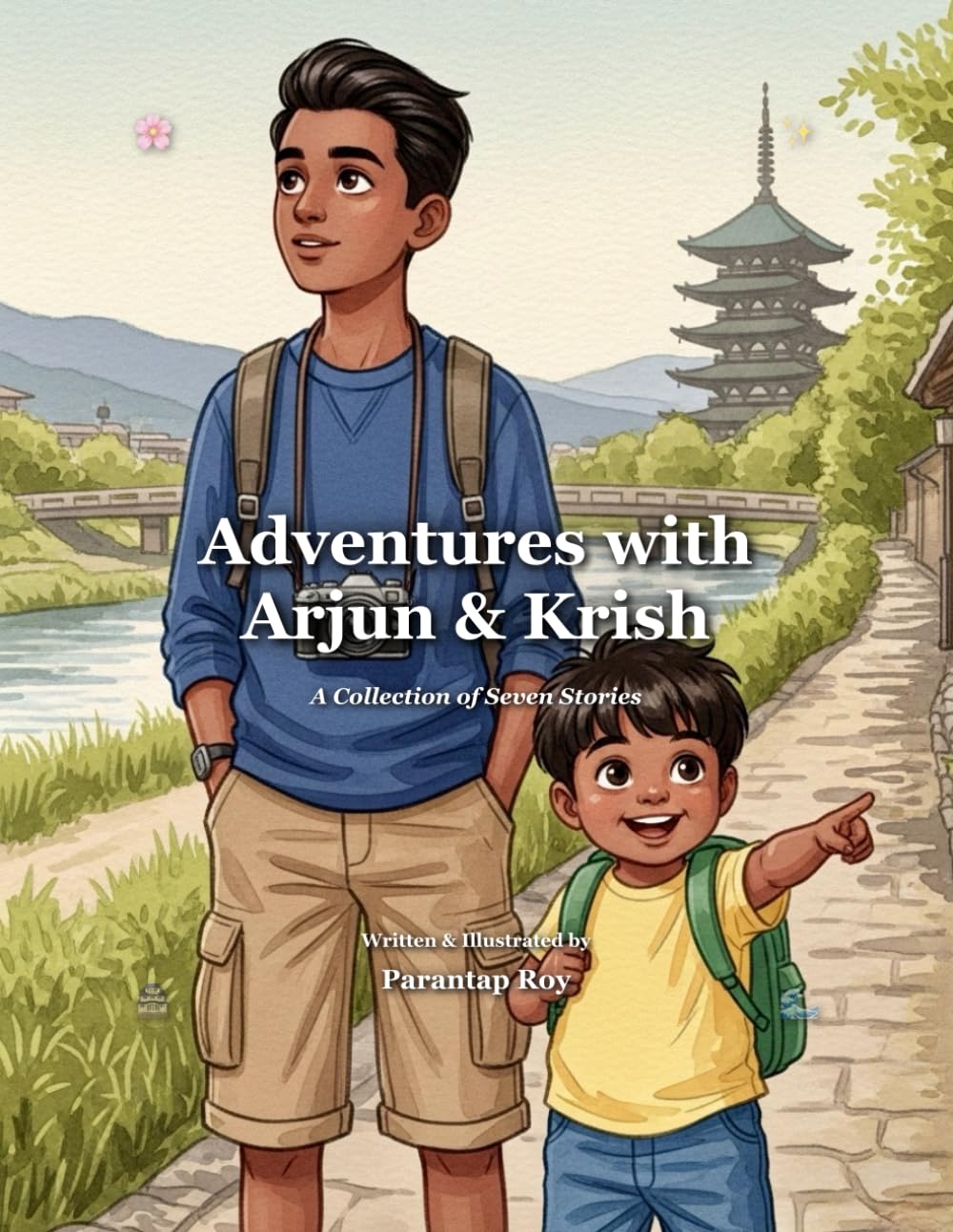 Adventures with Arjun and Krish: A collection of seven stories (The Adventures of Arjun and Krish)