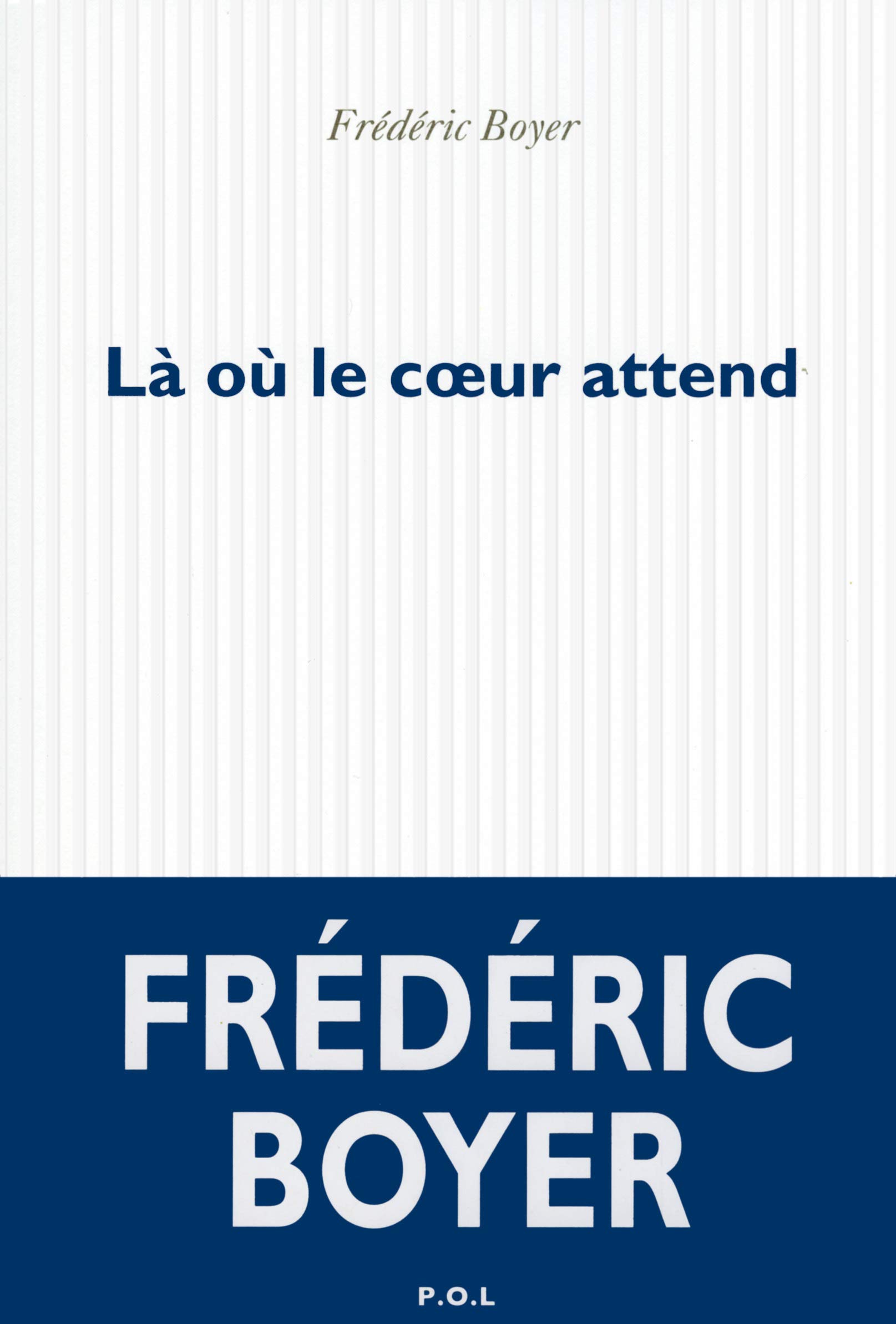 Là où le coeur attend