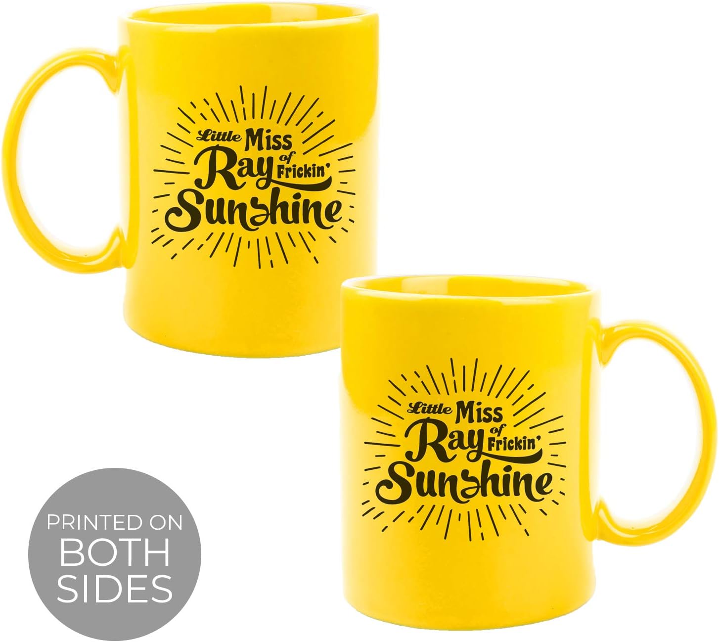 Canopy Street Little Miss Ray Of Frickin' Sunshine Mug/Bright Yellow Funny Gift Mug / 11 Ounce Sassy Ray Of Sunshine Coffee Cup