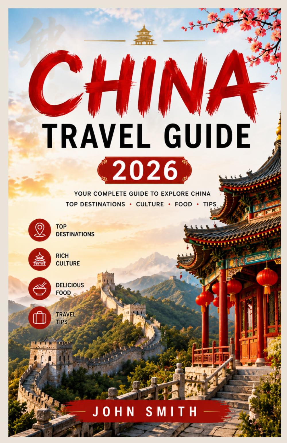 China Travel Guide 2026