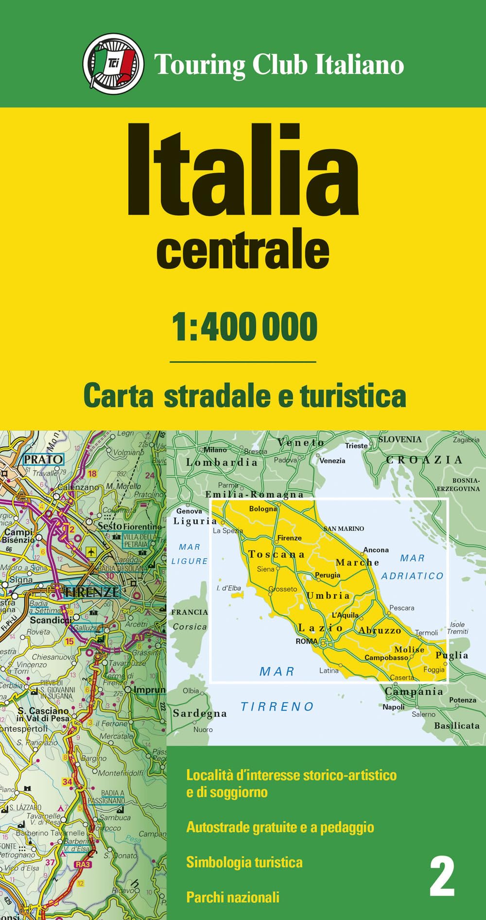 Italia Centrale 1:400.000. Carta Stradale E Turistica: 2 - 4