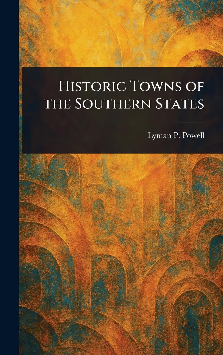 Historic Towns of the Southern States