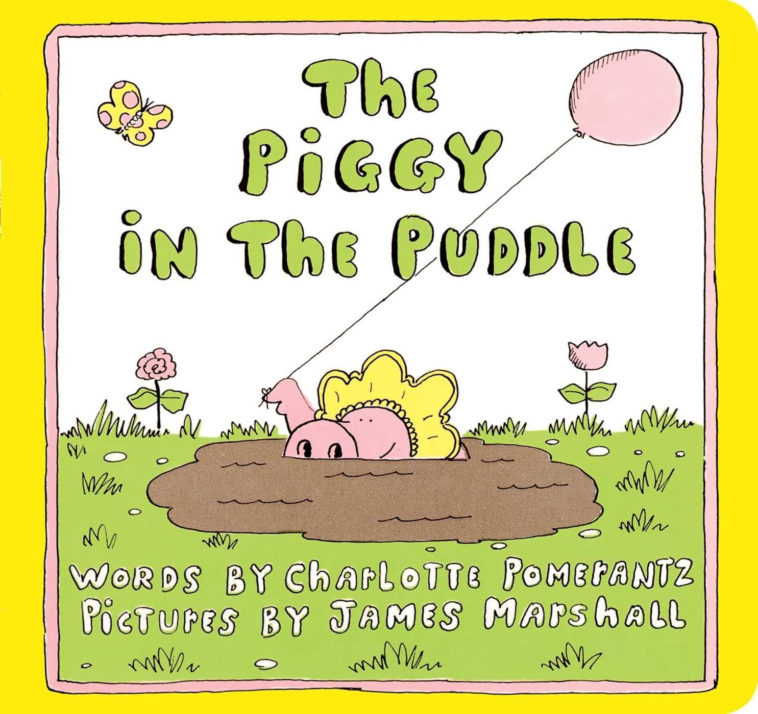 The Piggy in the Puddle (Classic Board Books)
