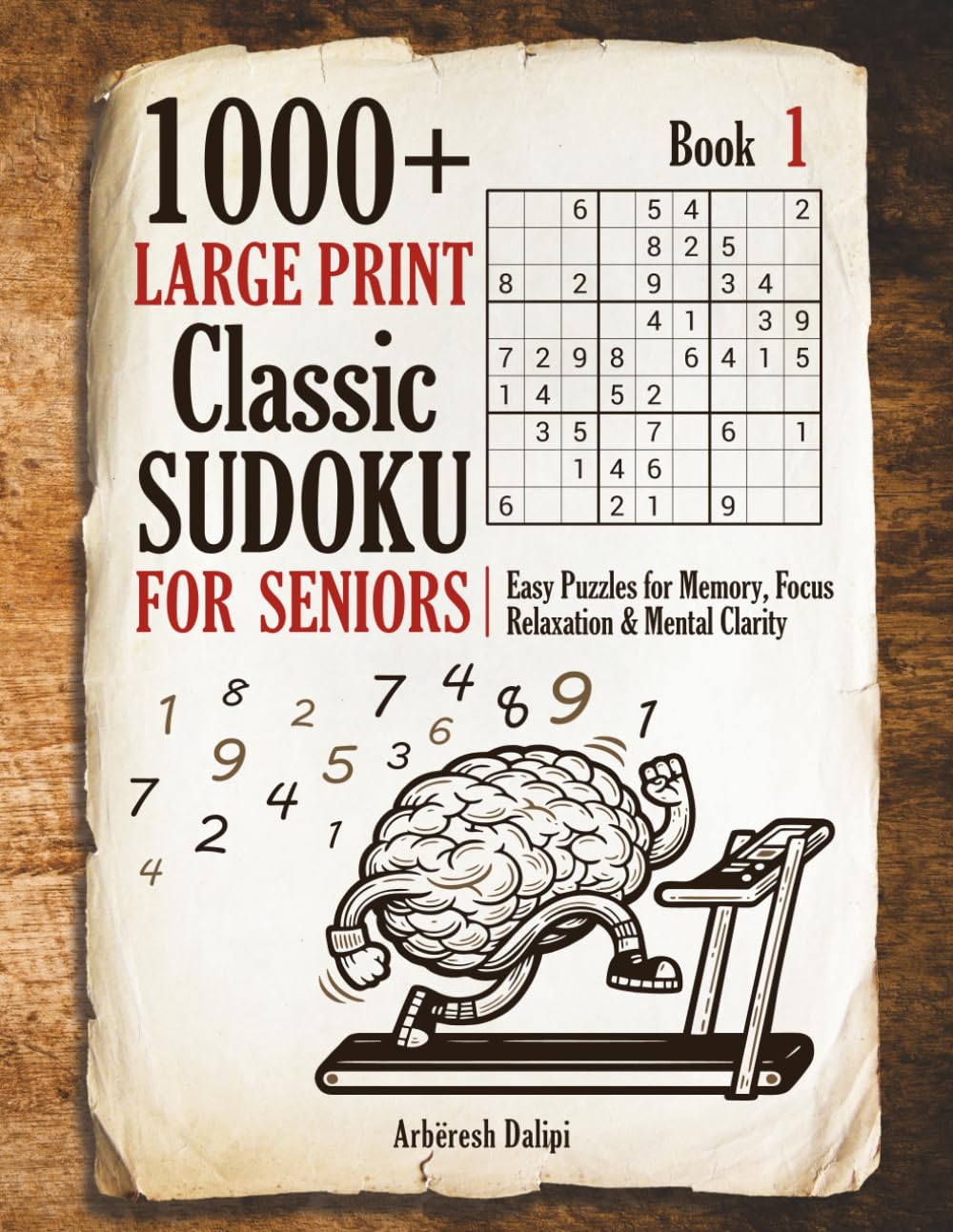 1000+ Large Print Classic Sudoku for Seniors: Easy Puzzles for Memory, Focus Relaxation & Mental Clarity – Book 1