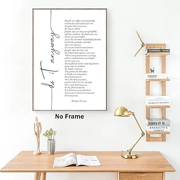 Mother Teresa Quotes Wall Art Do It Anyway Poster Inspirational Quotes Wall Art for Home Office Wall Decor Motivational Quotes Canvas Inspiring Words Poster Typography Quote Artwork 16x24inch No Frame