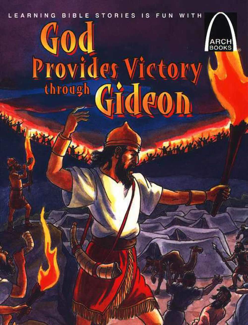 God Provides Victory through Gideon - Arch Books