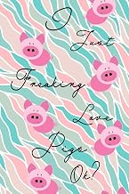 I Just Freaking Love Pigs Ok? Journal: Cute piggybook, piggy gifts for women, pig books for kids, toddlers and piglettes lovers, Pink and Blue Abstract Pattern