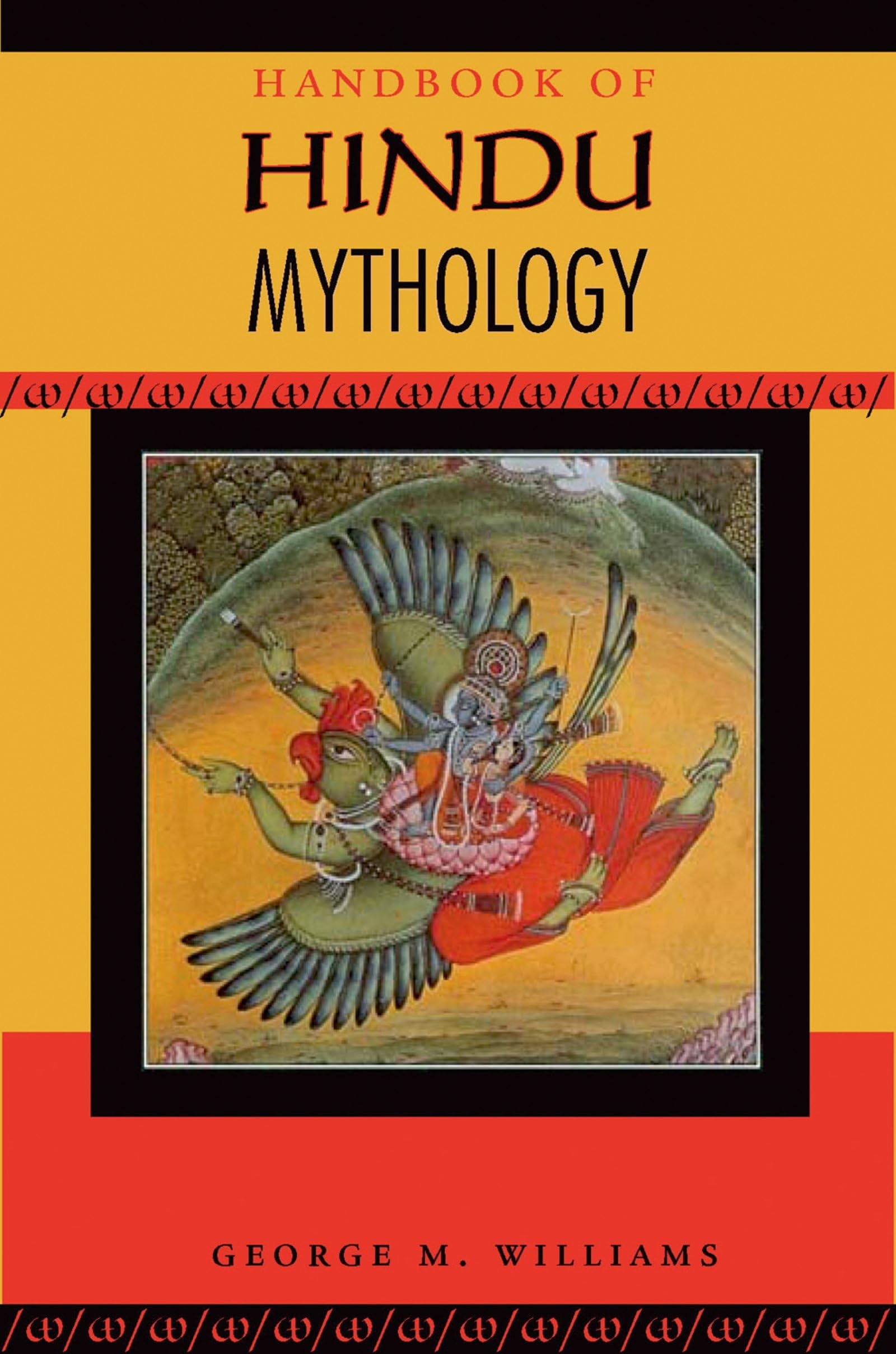 Handbook of Hindu Mythology (Handbooks of World Mythology)