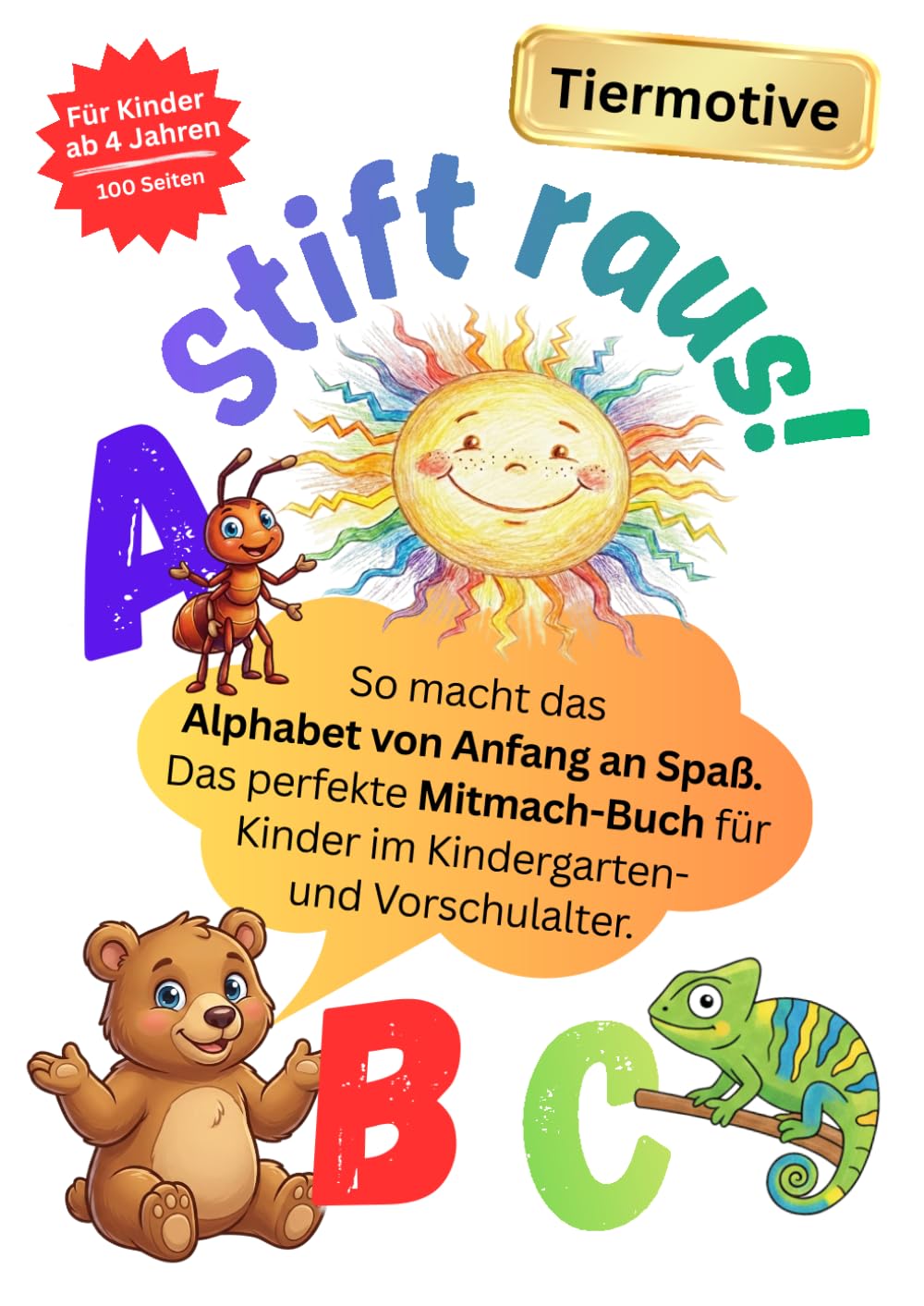 ABC lernen mit TIERMOTIVEN: mit Spaß das ABC mit Tieren lernen