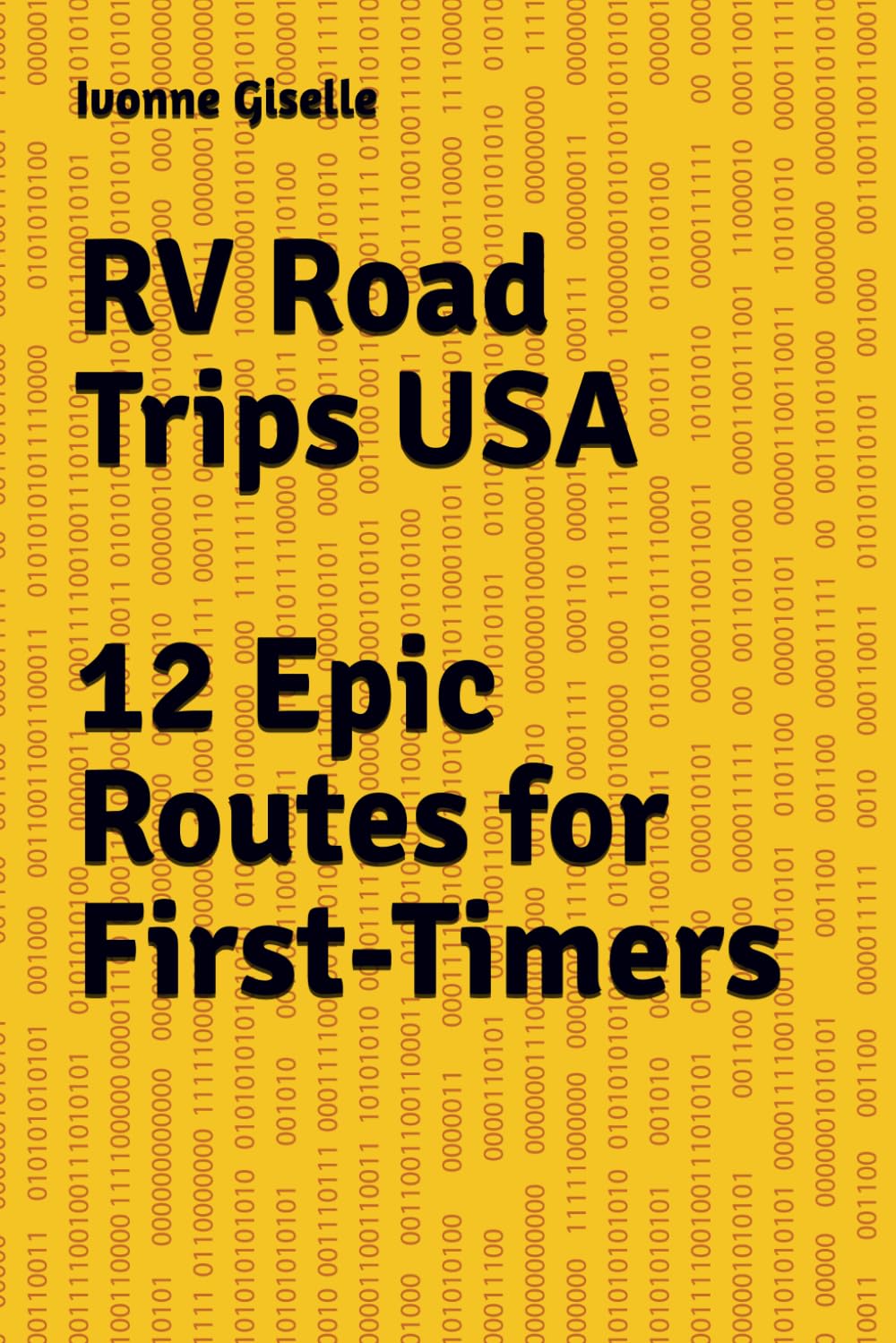 RV Road Trips USA 12 Epic Routes for First-Timers