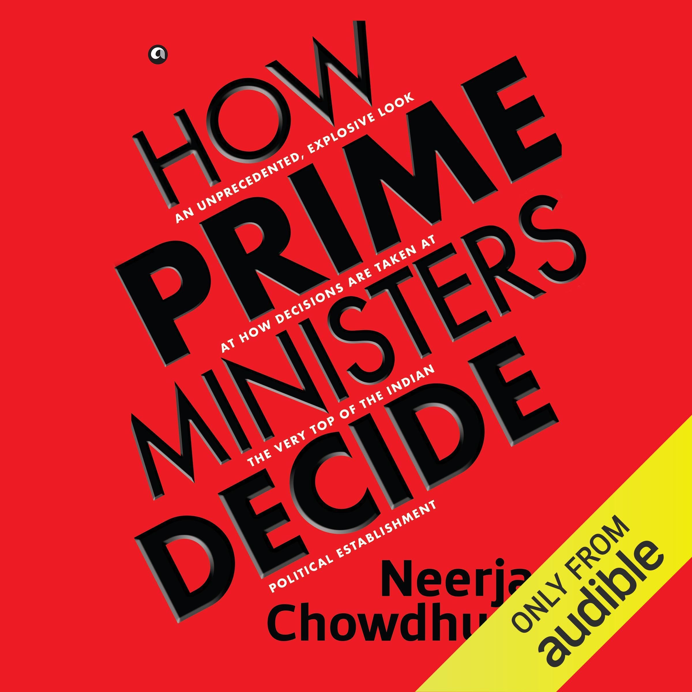 How Prime Ministers Decide