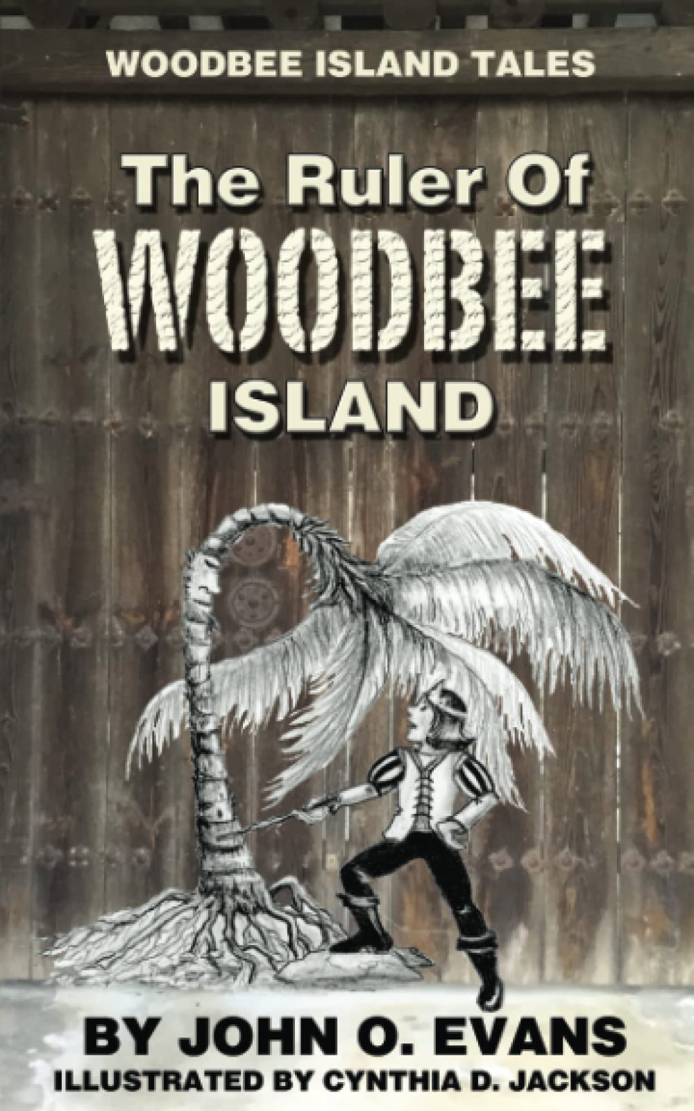 The Ruler of Woodbee Island (WOODBEE ISLAND TALES)