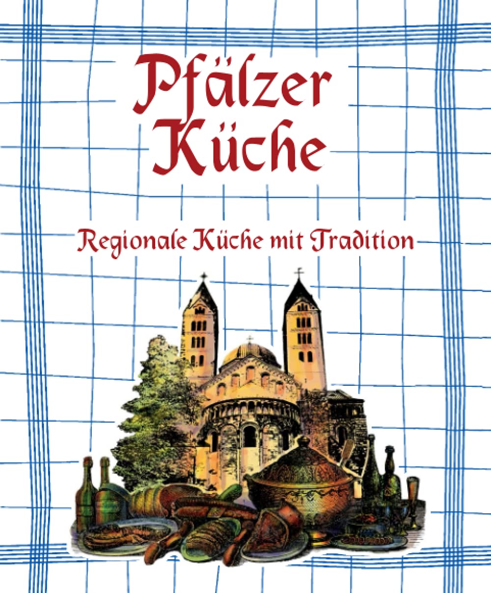 Plälzer Küche Regionale Küche mit Tradition Komet Verlag Amazon.de