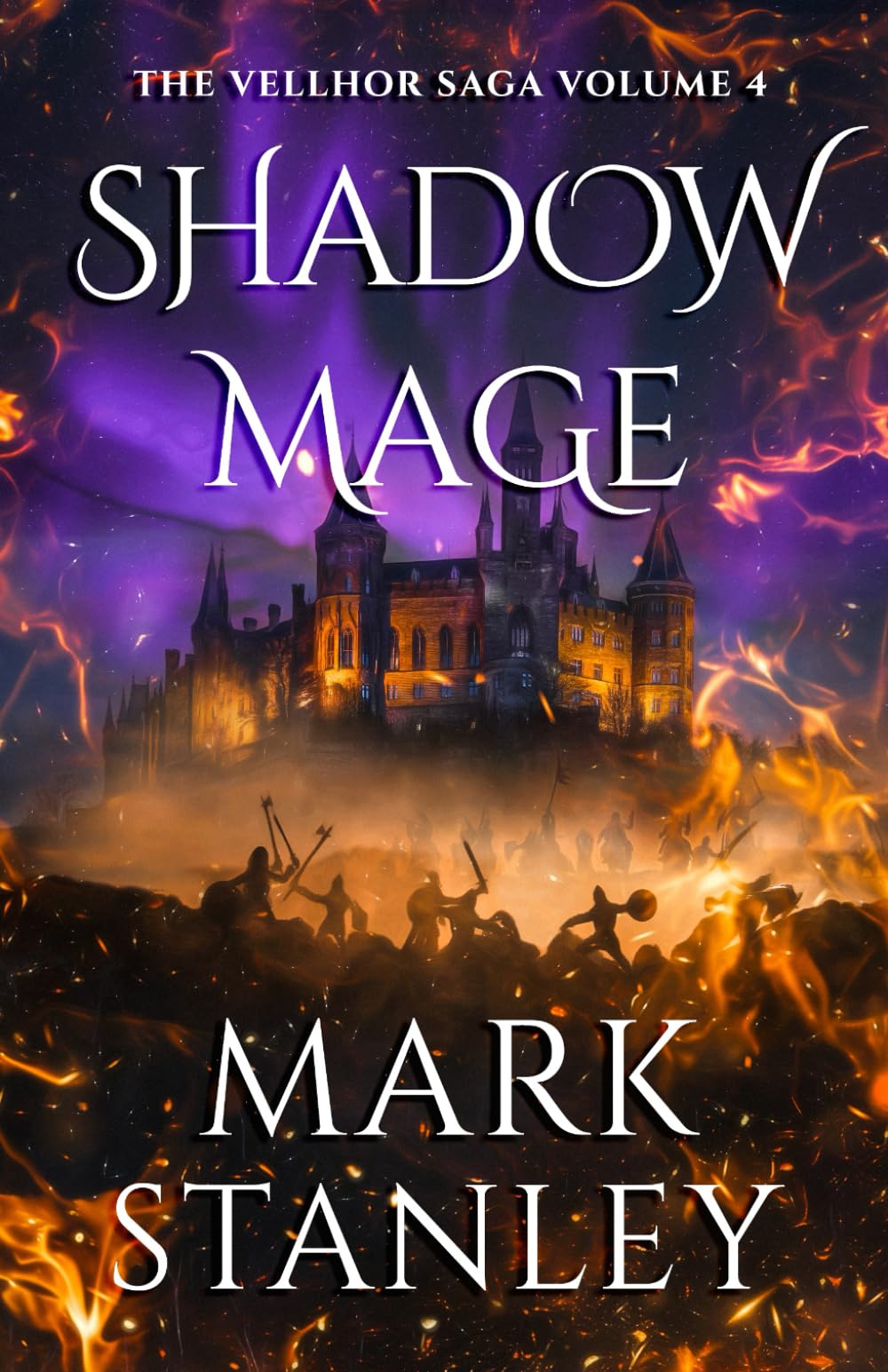 Shadow Mage (Volume 4 of the Vellhor Saga): A Fantasy Realms Novel