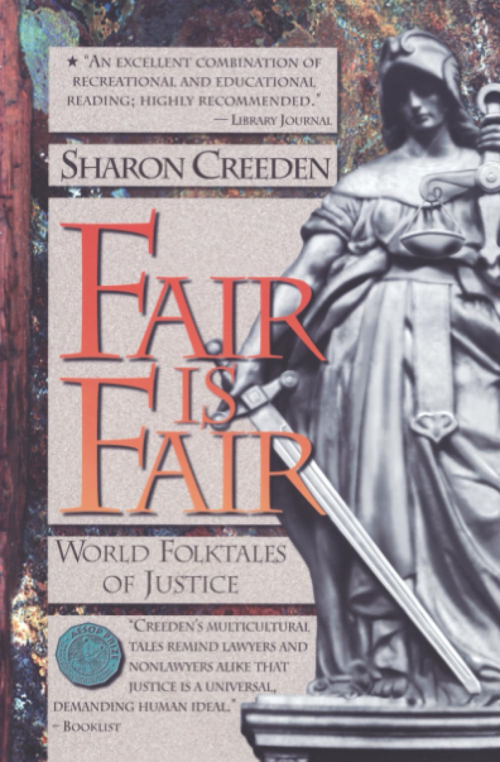 Fair Is Fair: World Folktales Of Justice