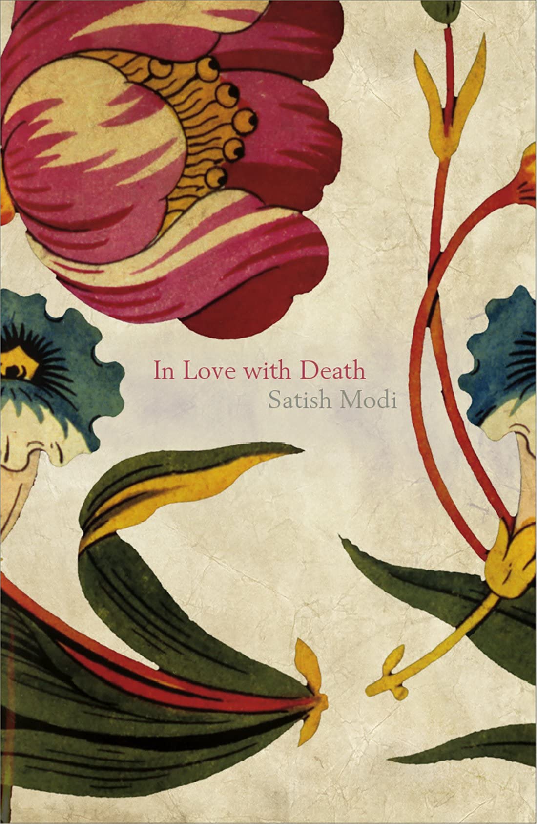 In Love With Death by Satish Modi (Hardback Book)