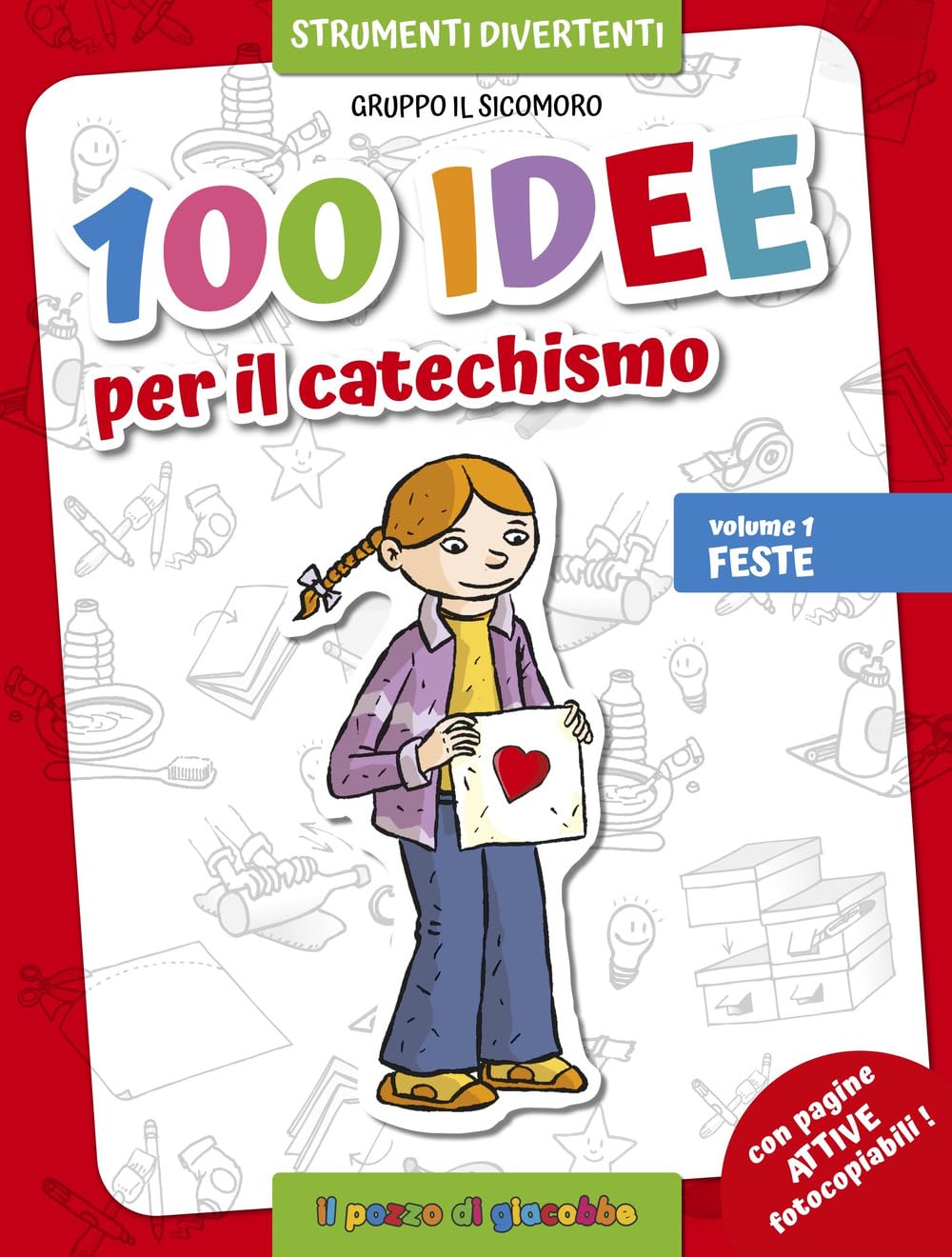 100 Idee Per Il Catechismo. Ediz. Illustrata. Feste (Vol. 1) - 4