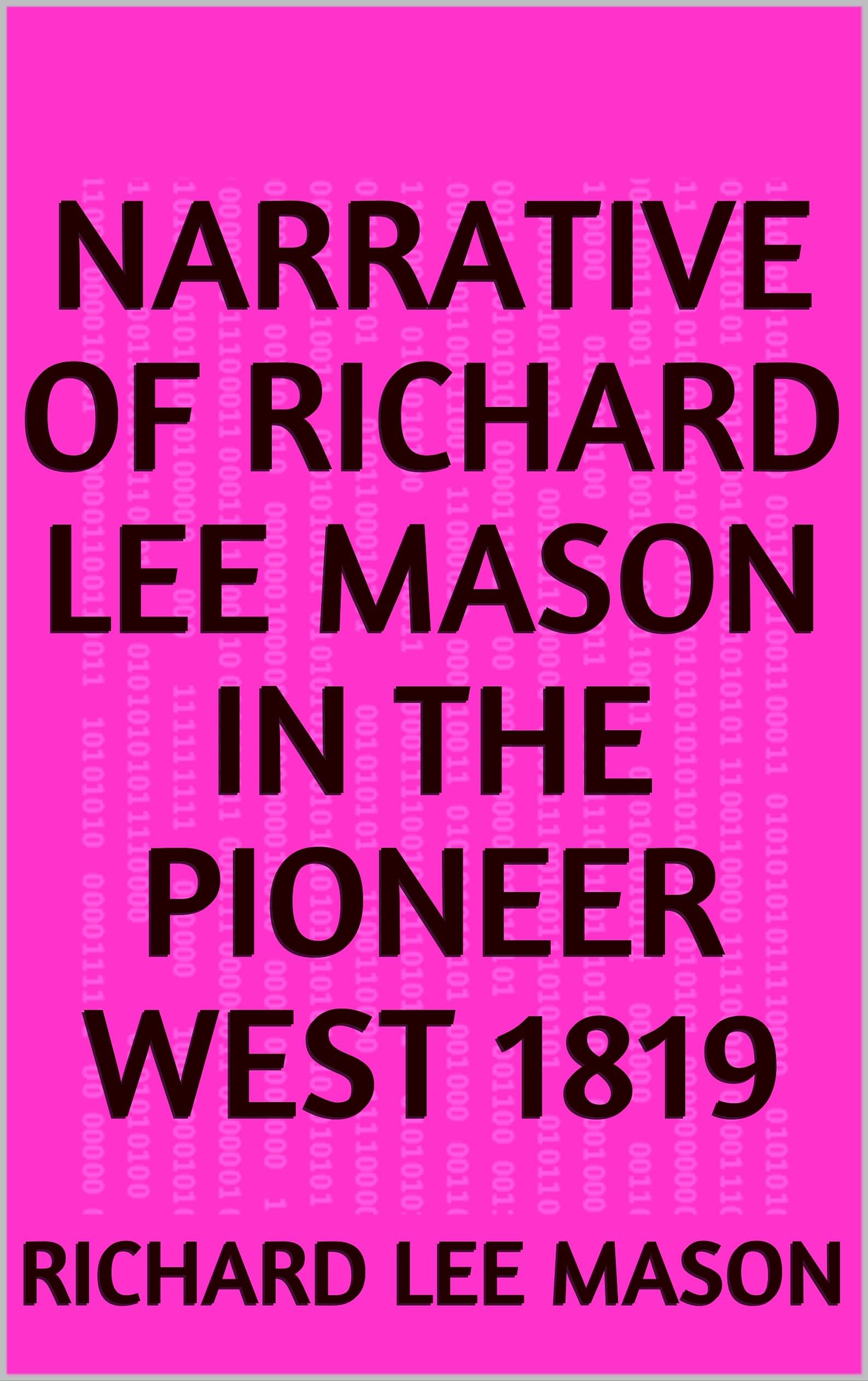 Narrative of Richard Lee Mason in the Pioneer West, 1819