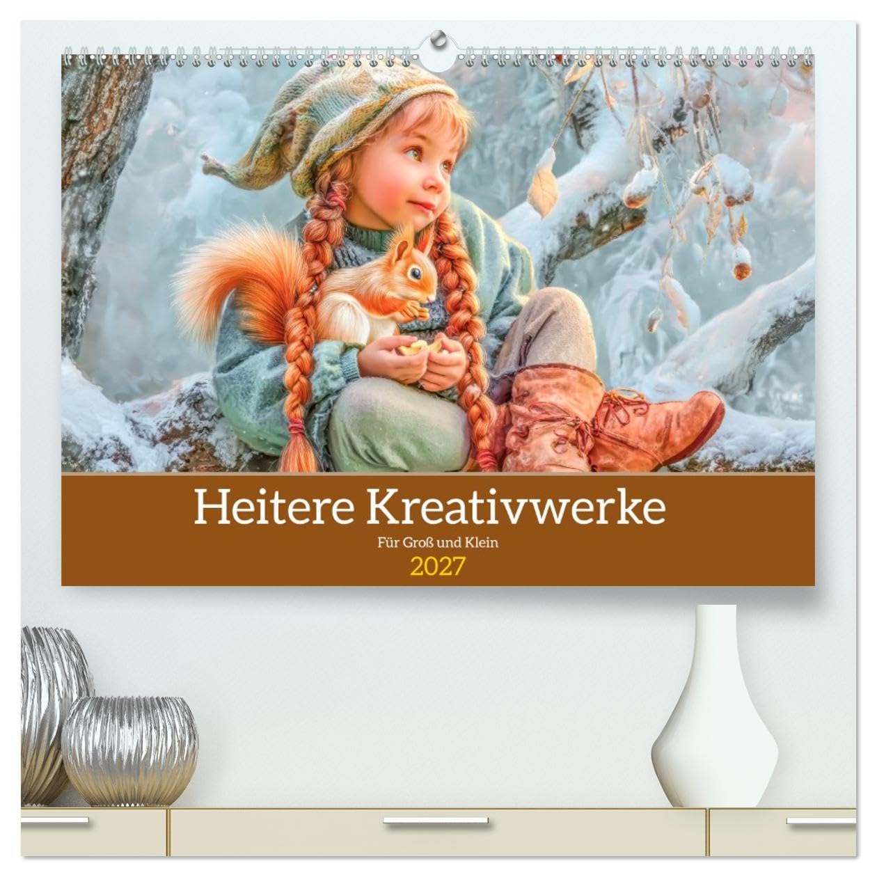 Heitere Kreativwerke - Für Groß und Klein (hochwertiger Premium Wandkalender 2027 DIN A2 quer), Kunstdruck in Hochglanz: Atmosphärische heitere Werke (CALVENDO Spass)