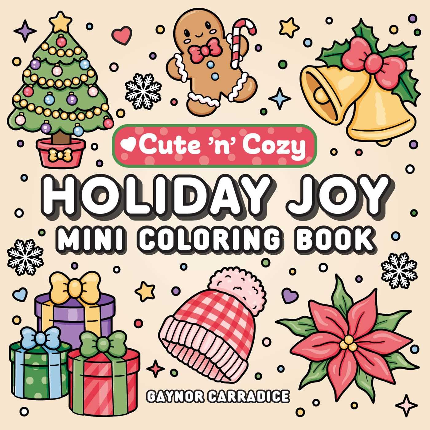 Holiday Joy Mini Coloring Book (Cute and Cozy)