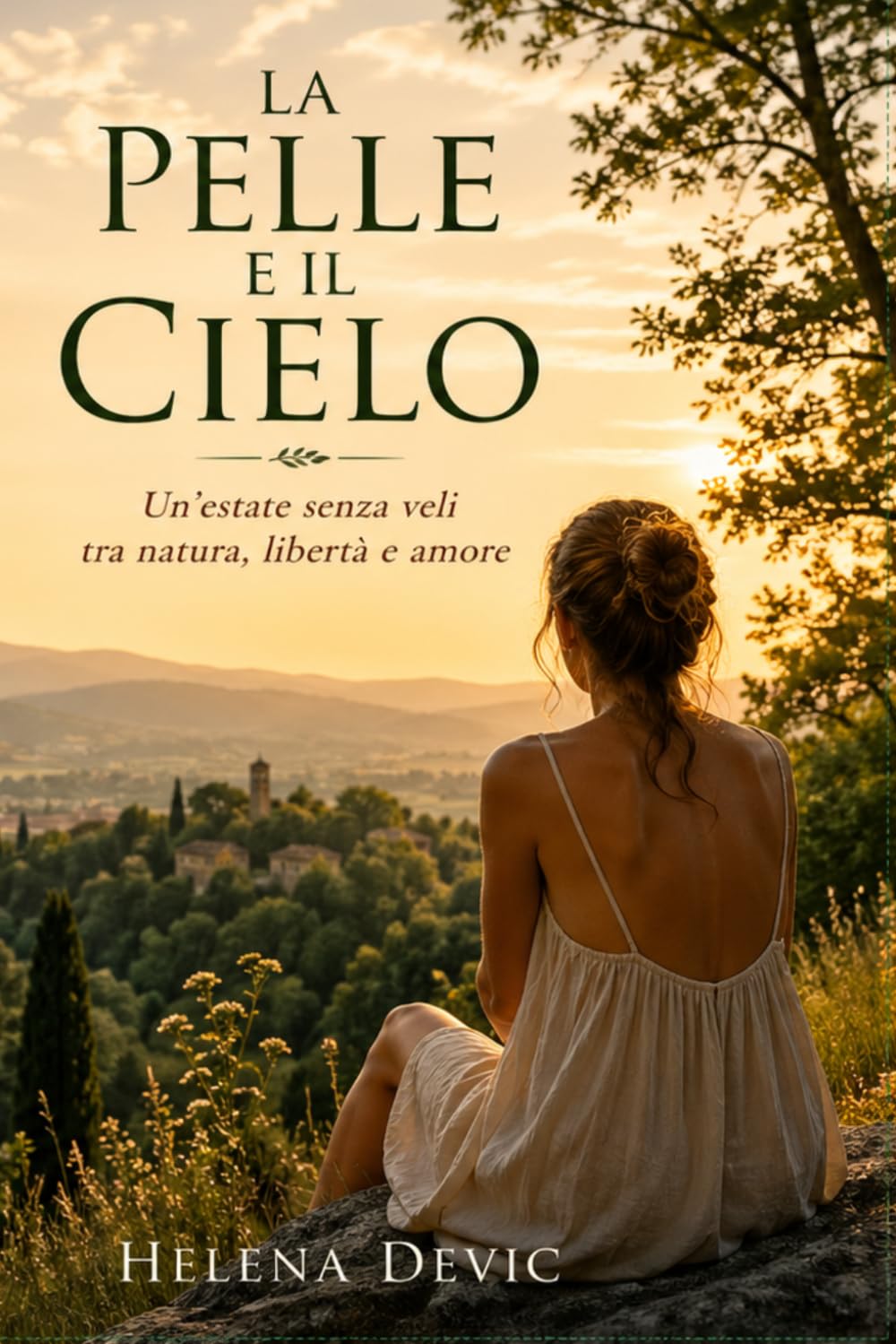 LA PELLE E IL CIELO: Un’estate senza veli tra natura, libertà e amore