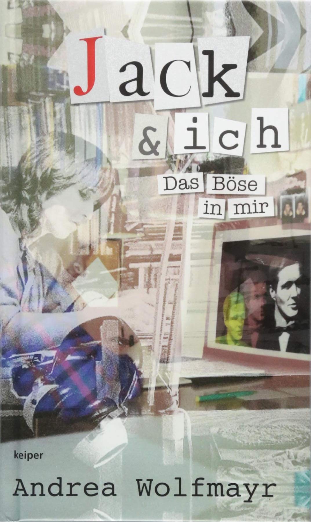Jack und ich: Das Böse in mir