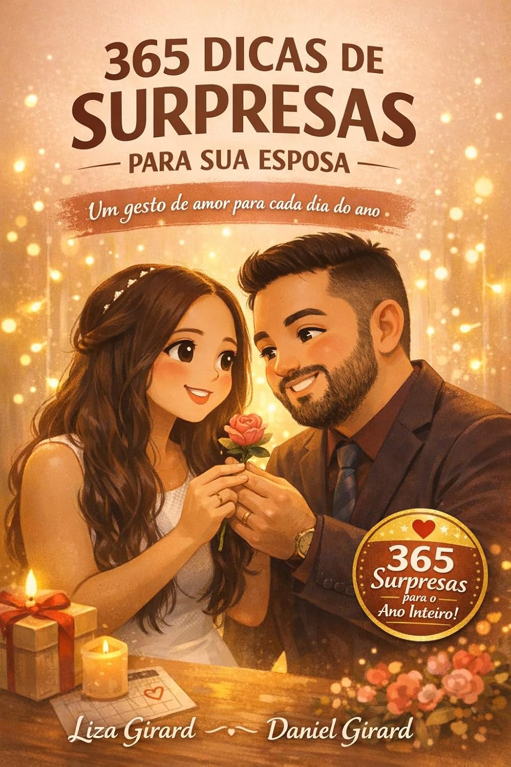 365 dicas de surpresas para sua esposa: Um gesto de amor para cada dia do ano (Portuguese Edition)      Kindle Edition