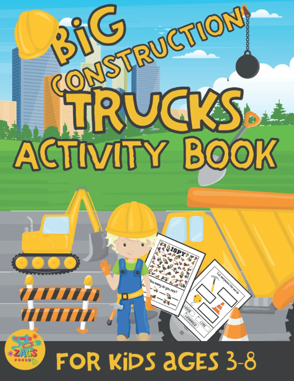 Big Construction Trucks activity book for kids ages 3-8: Construction trucks themed gift for Kids ages 3 and up