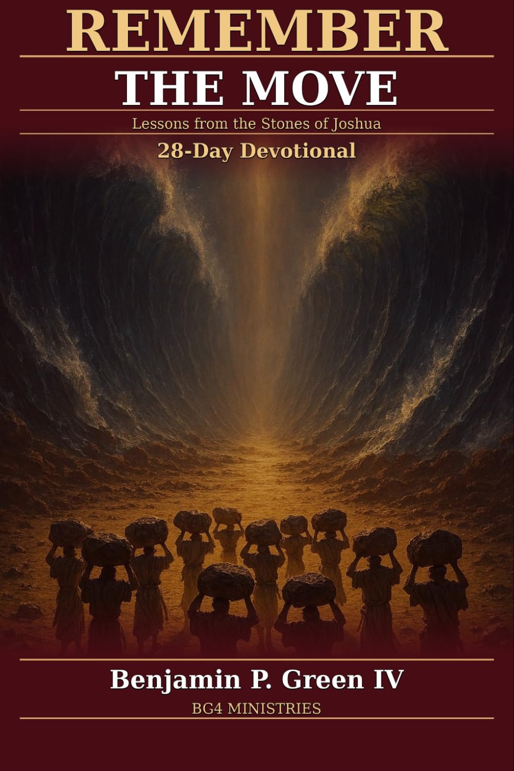 Remember the Move: A 28-Day Devotional Journey Through the Book of Joshua