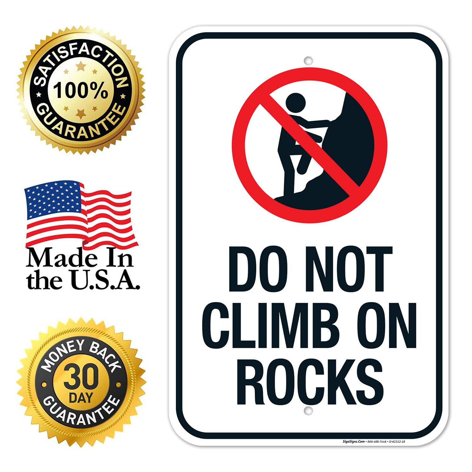 Do Not Climb On Rocks Sign, 12x18 Inches, Rust Free .063 Aluminum, Fade Resistant, Made in USA
