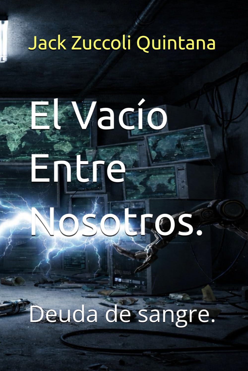 El Vacío Entre Nosotros.: Deuda de sangre.