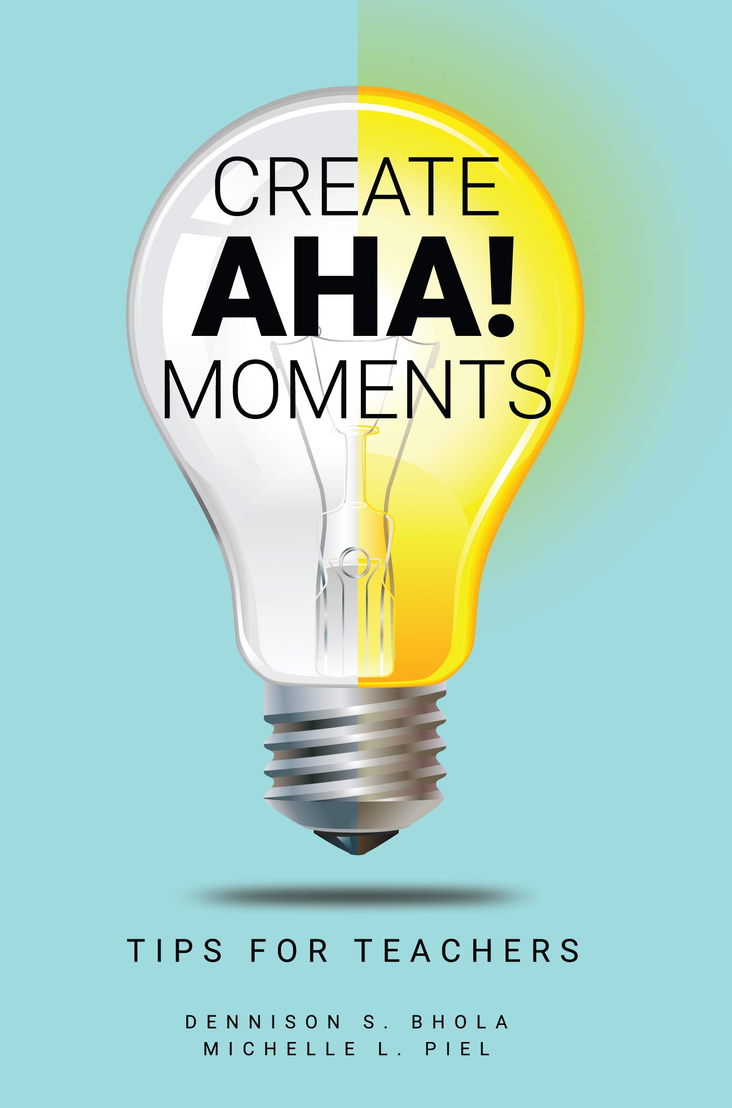 Create Aha Moments: Tips for Teachers
