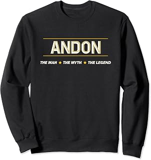ANDON - the Man the Myth the LEGEND | Mens Boys Name - Funny Sweatshirt