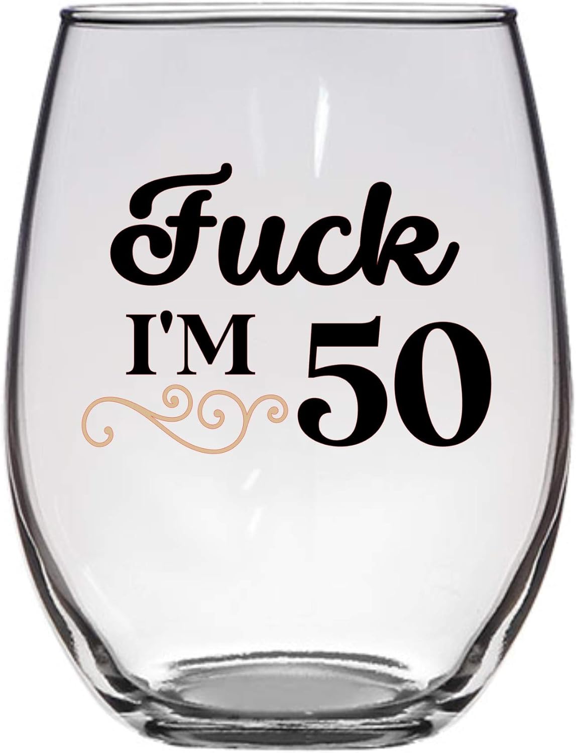 Fuck I'm 50, 21 Oz, Wine Glass, 50th Birthday, Birthday Wine Glass