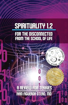 Spirituality 1.2 For The Disconnected From The School Of Life