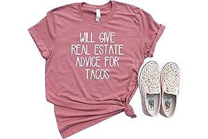 Will Give Real Estate Advice For Tacos - T-shirt Hilarious For Women