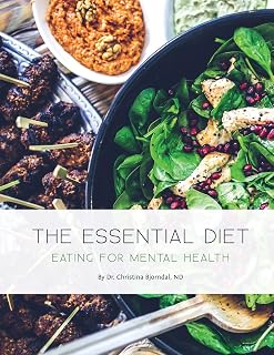 The Essential Diet: Eating for Mental Health