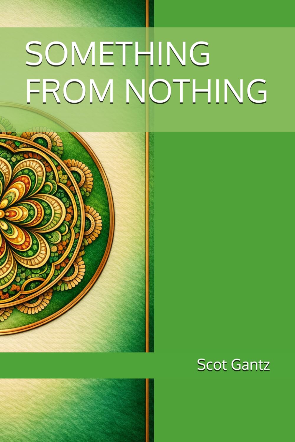 SOMETHING FROM NOTHING: 2 (The Linework Series)
