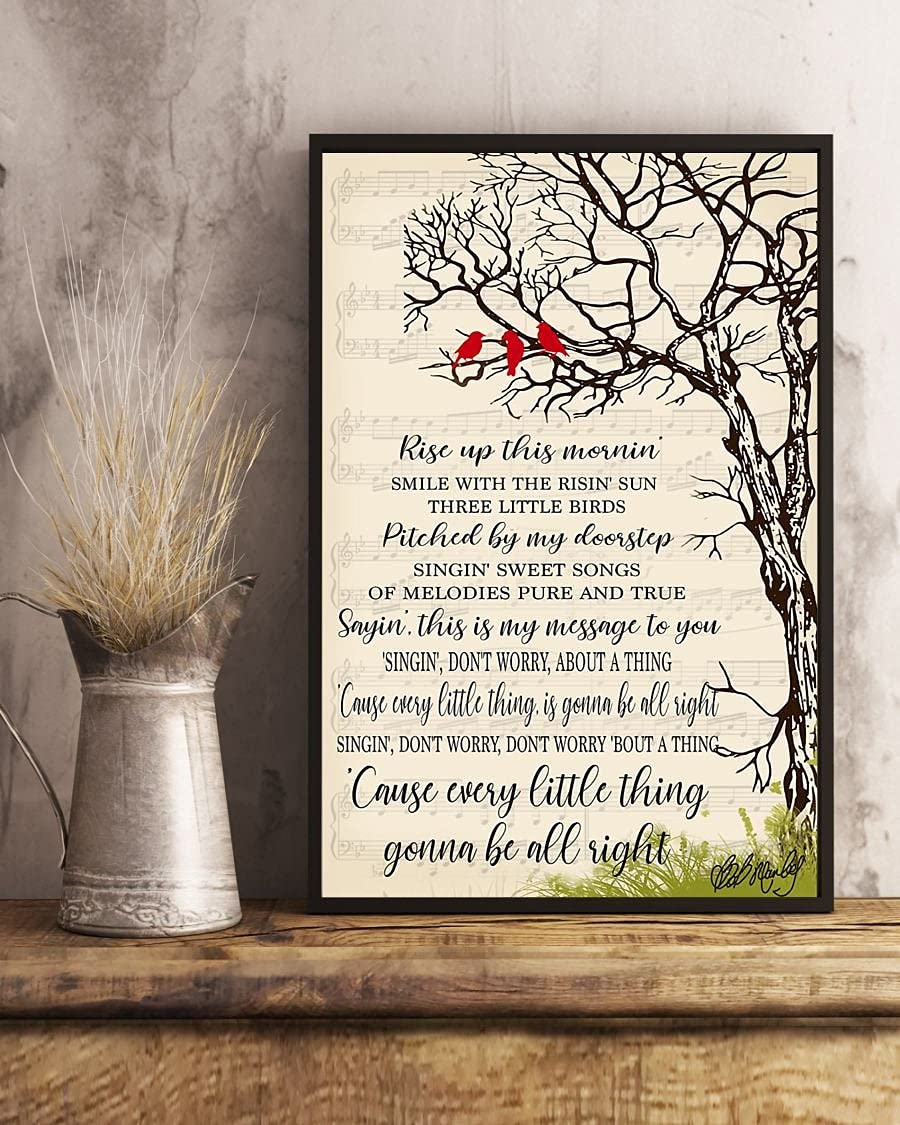 Three Little Birds Bob Marley & The Wailers Poster Songs Lyrics Postersigns for Homewall Decorationbest Gift Ever Wall Art Poster Cute Sign Wall Decor Metal Sign Poster 8X12 Inches