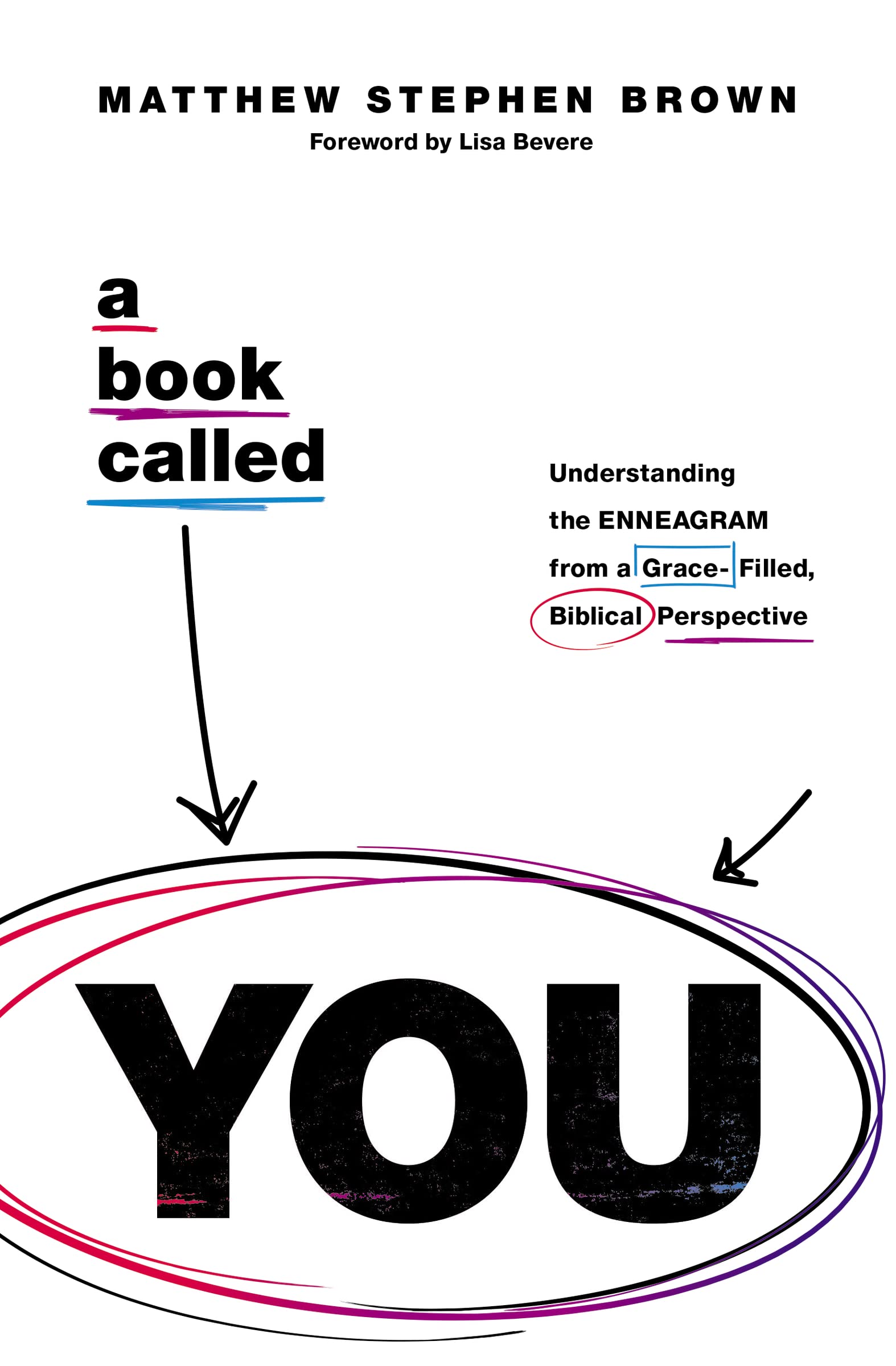 A Book Called YOU: Understanding the Enneagram - 9780785240853, paperback, Brown