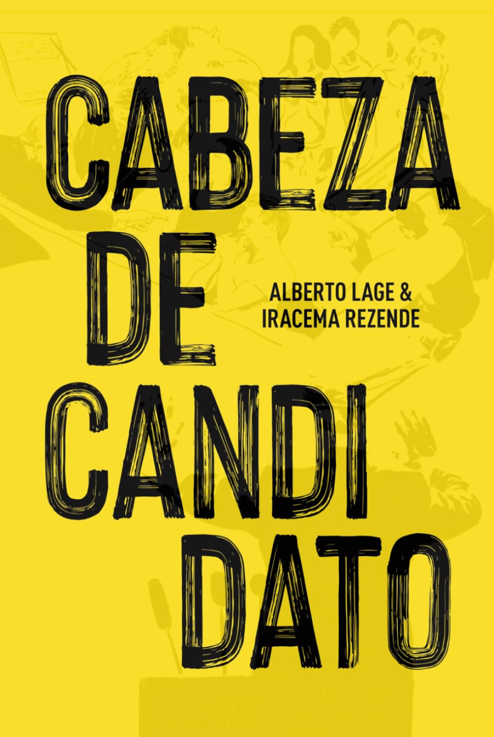 Cabeza de Candidato: Dentro de la mente del poder: lecciones de campañas en Brasil